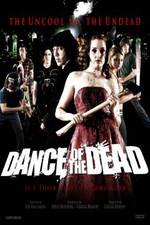 Ver Dance Of The Dead (2008) online