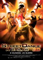 Ver Street Dance 3D A Bailar (2010) online