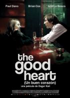 Ver The Good Heart (2009) online