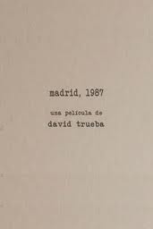 Ver Madrid, 1987 (2011) online