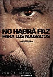 Ver No Habra Paz Para Los Malvados (2011) online