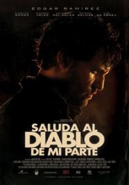 Ver Saluda Al Diablo De Mi Parte (2011) online